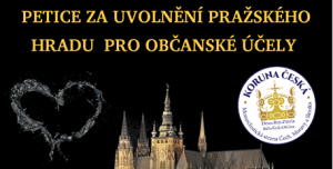 PETICE za uvolnění Pražského hradu pro občanské účely